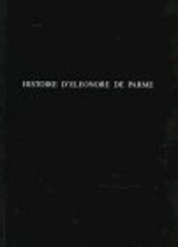 Cover image for Histoire d'Eleonore De Parme: source perdue de 'La Chartreuse de Parme