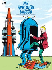 Cover image for My Favorite Martian: The Complete Series Volume One