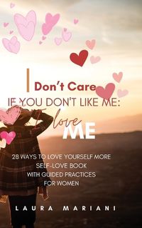 Cover image for I don't care if you don't like me