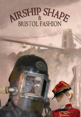 Cover image for Airship Shape & Bristol Fashion