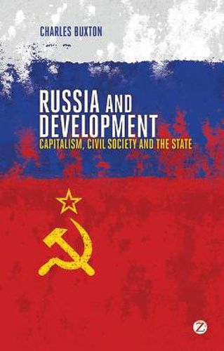 Russia and Development: Capitalism, Civil Society and the State