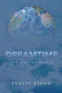 Cover image for Dreamtime: The Enlightened