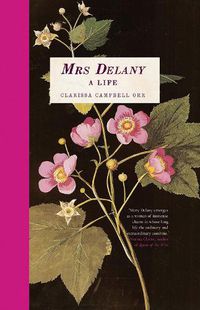 Cover image for Mrs Delany: A Life