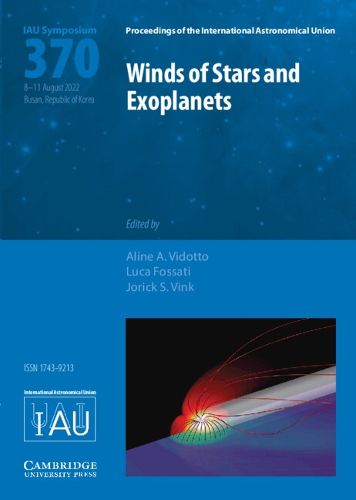 Cover image for Winds of Stars and Exoplanets (IAU S370)