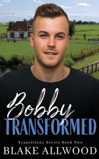 Cover image for Bobby Transformed