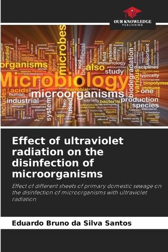 Cover image for Effect of ultraviolet radiation on the disinfection of microorganisms