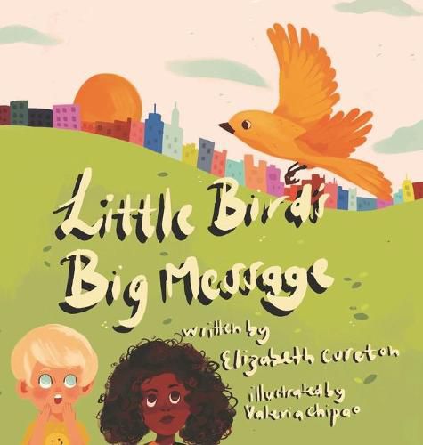 Cover image for Little Bird's Big Message