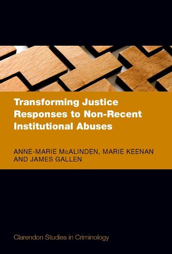 Cover image for Transforming Justice Responses to Non-Recent Institutional Abuses