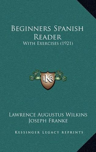 Cover image for Beginners Spanish Reader: With Exercises (1921)