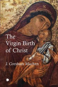 Cover image for The Virgin Birth of Christ