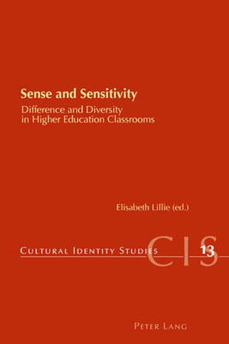 Cover image for Sense and Sensitivity: Difference and Diversity in Higher Education Classrooms