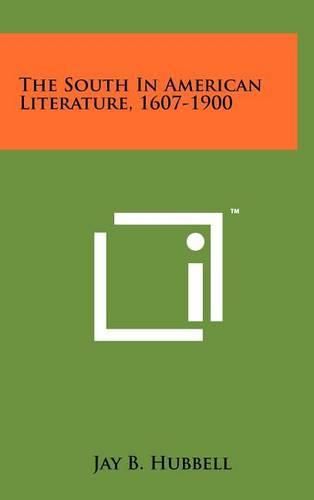 Cover image for The South in American Literature, 1607-1900