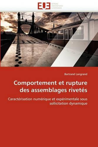 Cover image for Comportement Et Rupture Des Assemblages Rivetes