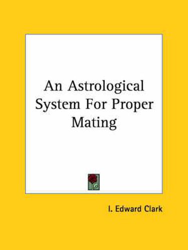 Cover image for An Astrological System for Proper Mating