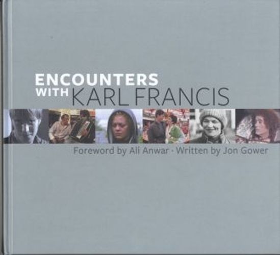 Encounters with Karl Francis