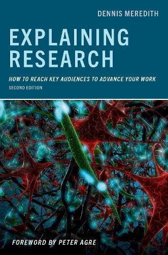 Explaining Research: How to Reach Key Audiences to Advance Your Work