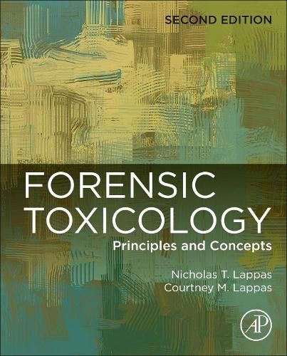 Cover image for Forensic Toxicology: Principles and Concepts