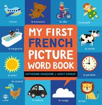 Cover image for My First French Picture Word Book