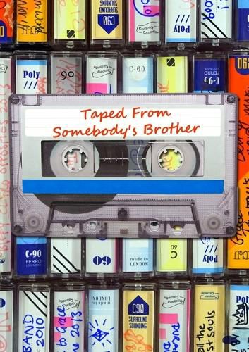 Cover image for Taped From Somebody's Brother