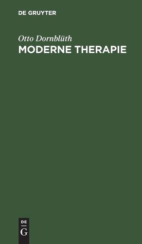 Moderne Therapie: Ein Kompendium Fur Den Praktischen Arzt