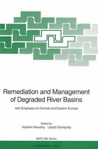 Cover image for Remediation and Management of Degraded River Basins: with Emphasis on Central and Eastern Europe