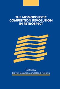 Cover image for The Monopolistic Competition Revolution in Retrospect