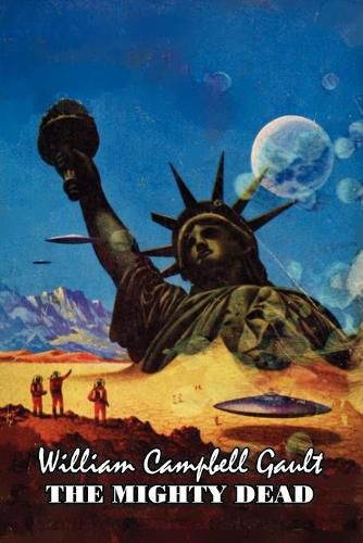 Cover image for The Mighty Dead by William Campbell Gault, Science Fiction, Fantasy