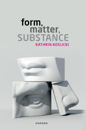 Cover image for Form, Matter, Substance