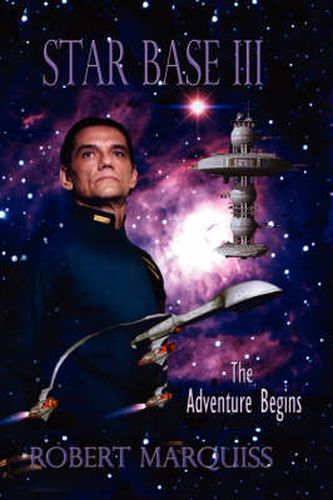 Cover image for Star Base III the Adventure Begins