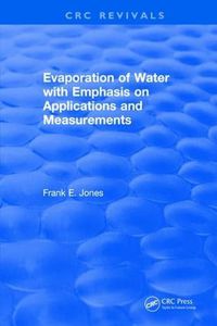 Cover image for Evaporation of Water: With Emphasis on Applications and Measurements