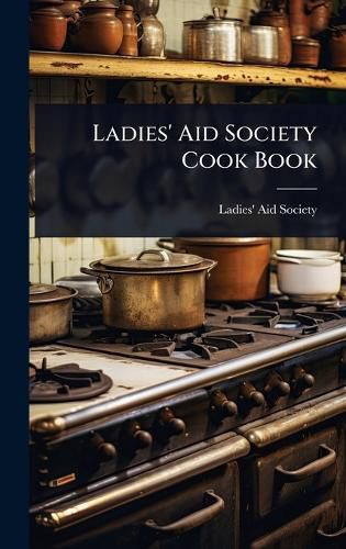 Cover image for Ladies' Aid Society Cook Book