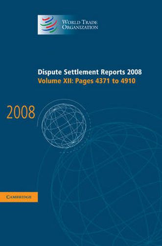 Cover image for Dispute Settlement Reports 2008: Volume 12, Pages 4371-4910