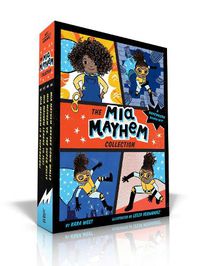 Cover image for The Mia Mayhem Collection: Mia Mayhem Is a Superhero!; Mia Mayhem Learns to Fly!; Mia Mayhem vs. The Super Bully; Mia Mayhem Breaks Down Walls