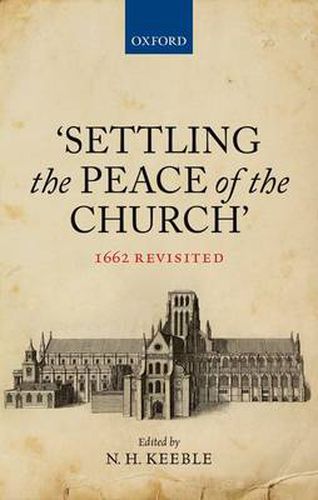 Cover image for 'Settling the Peace of the Church': 1662 Revisited