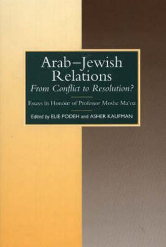 Cover image for Arab-Jewish Relations: From Conflict to Resolution?