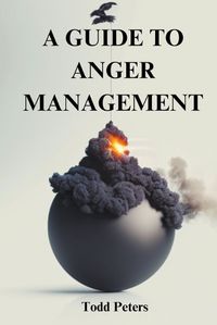 Cover image for A Guide to Anger Management