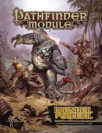 Cover image for Pathfinder Module: Plunder & Peril