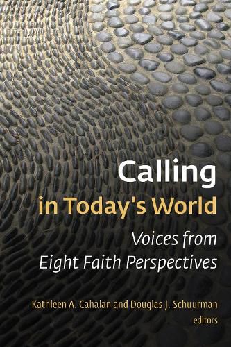 Cover image for Calling in Today's World: Voices from Eight Faith Perspectives