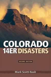 Cover image for Colorado 14er Disasters