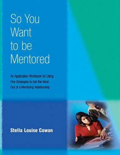 Cover image for So You Want to be Mentored