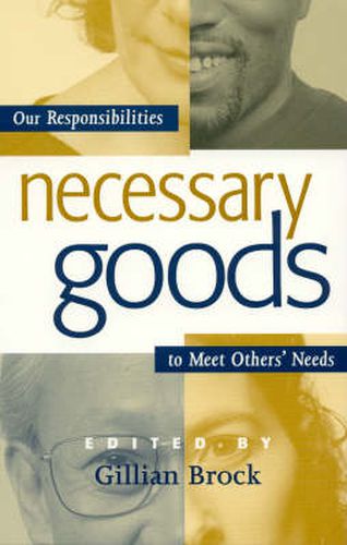 Cover image for Necessary Goods: Our Responsibilities to Meet Others Needs