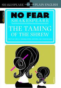 Cover image for The Taming of the Shrew (No Fear Shakespeare)