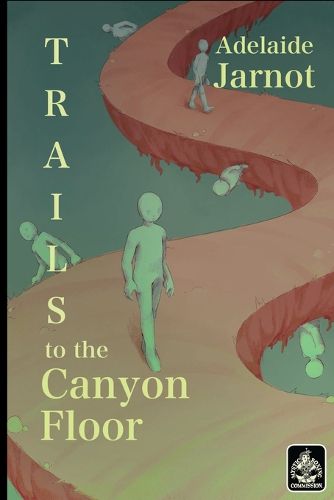 Cover image for Trails to the Canyon Floor