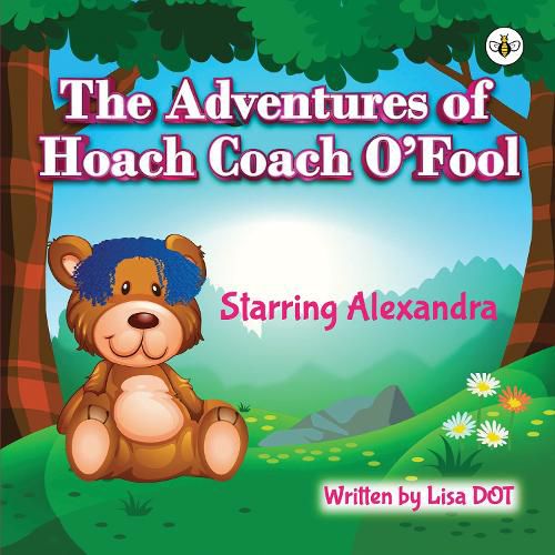 Cover image for The Adventures of Hoach Coach O'Fool