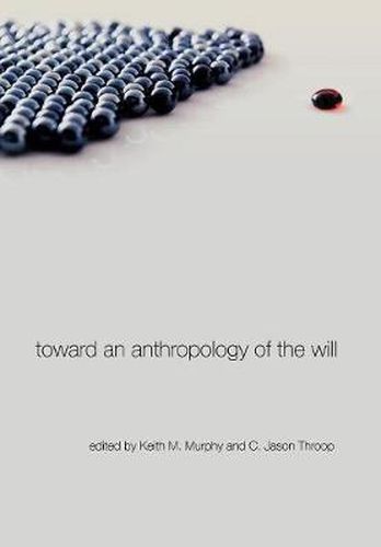 Cover image for Toward an Anthropology of the Will