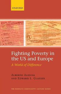 Cover image for Fighting Poverty in the US and Europe: A World of Difference