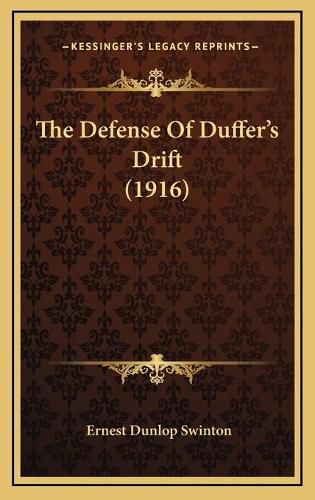 Cover image for The Defense of Duffer's Drift (1916)