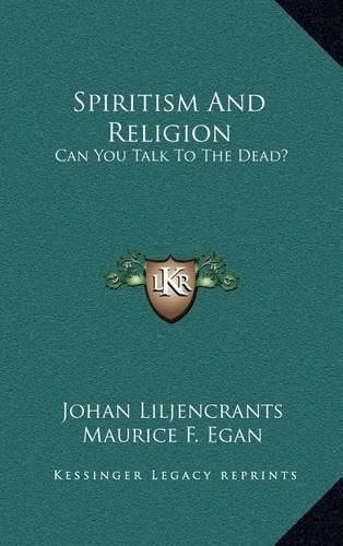 Cover image for Spiritism and Religion: Can You Talk to the Dead?