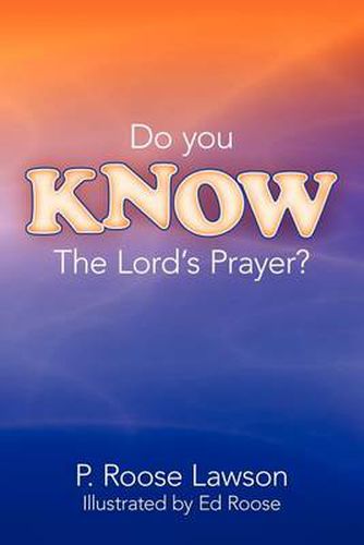 Cover image for Do You KNOW The Lord's Prayer?