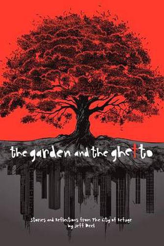 Cover image for The Garden and the Ghetto